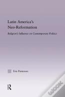 Latin America'S Neo-Reformation