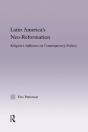 Latin America'S Neo-Reformation - Preview
