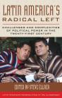 Latin America'S Radical Left - Preview