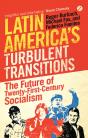 Latin America'S Turbulent Transitions - Preview