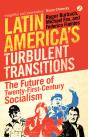 Latin America'S Turbulent Transitions - Preview