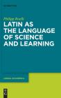 Latin As The Language Of Science And Learning - Preview