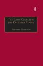 Latin Church In The Crusader States - Preview