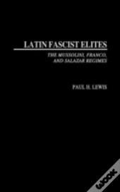 Latin Fascist Elites