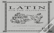 Latin For The Illiterati