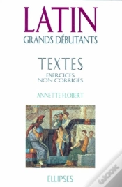 Capa do artigo Latin Grands Débutants - Textes - Exercices Non Corrigés