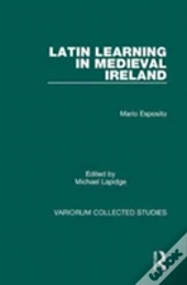 Latin Learning In Medieval Ireland