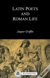 Latin Poets And Roman Life