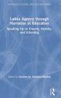 Latina Agency Through Narration In Education - Preview