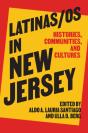 Latinas/Os In New Jersey - Preview