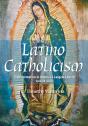 Latino Catholicism (Abridged Version) - Preview