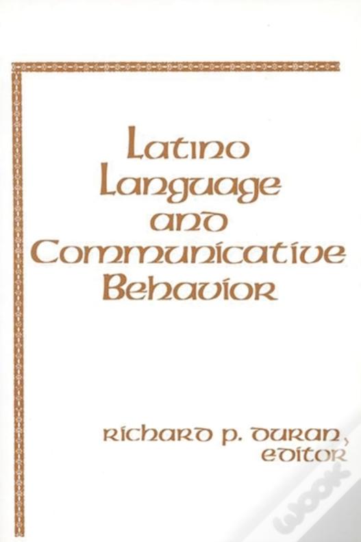 Latino Language And Communicative Behavior