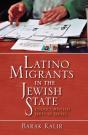 Latino Migrants In The Jewish State - Preview