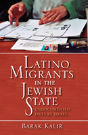 Latino Migrants In The Jewish State - Preview
