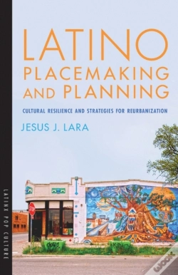 Capa do artigo Latino Placemaking And Planning