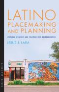 Latino Placemaking And Planning