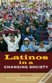Latinos In A Changing Society