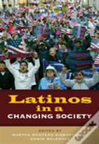 Latinos In A Changing Society