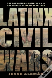 Capa do artigo Latinx Civil Wars