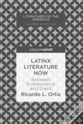 Latinx Literature Now