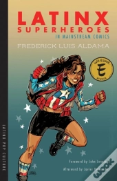 Latinx Superheroes In Mainstream Comics