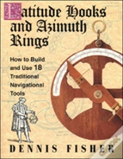 Capa do artigo Latitude Hooks And Azimuth Rings: How To Build And Use 18 Traditional Navigational Tools