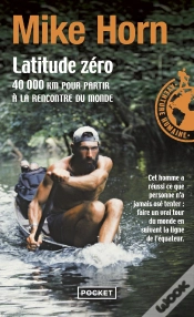 Capa do artigo Latitude Zéro ; 40 000 Km Pour Partir À La Rencontre Du Monde