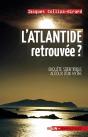 L'Atlantide Retrouvée ? : Enquête Scientifique Autour Un Mythe - Preview