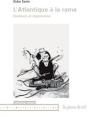 L'Atlantique À La Rame ; Humeurs Et Digressions - Preview