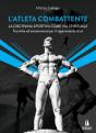 L'Atleta Combattente - Preview