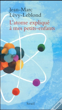 Capa do artigo L'Atome Expliqué À Mes Petits-Enfants
