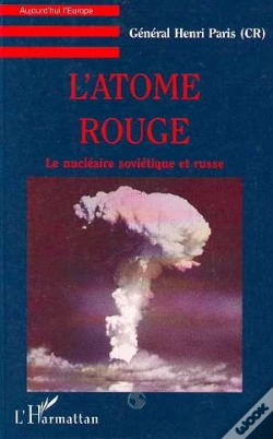 Capa do artigo L'Atome Rouge : Le Nucléaire Soviétique Et Russe