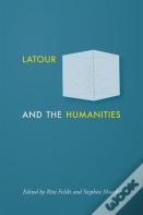 Latour And The Humanities