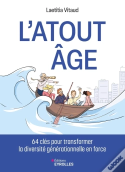 Capa do artigo L'Atout Âge : 64 Clés Pour Transformer La Diversité Générationnelle En Force