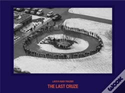 Capa do artigo Latoya Ruby Frazier - The Last Cruze