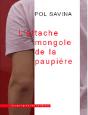 L'Attache Mongole De La Paupière - Preview