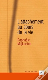 L'Attachement Au Cours De La Vie