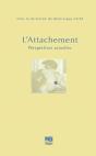 L'Attachement ; Perspectives Actuelles - Preview