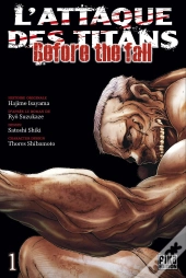 L'Attaque Des Titans - Before The Fall T.1