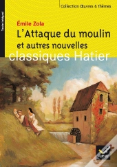 L'Attaque Du Moulin Et Autres Nouvelles