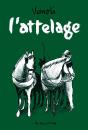 L'Attelage - Preview