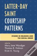Latter-Day Saint Courtship Patterns