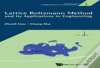 Lattice Boltzmann Method And Its Application In Engineering