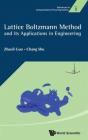 Lattice Boltzmann Method And Its Application In Engineering - Preview
