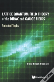Capa do artigo Lattice Quantum Field Theory Of The Dirac And Gauge Fields: Selected Topics