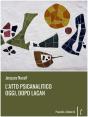 L'Atto Psicanalitico Oggi, Dopo Lacan - Preview