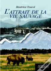 L'Attrait De La Vie Sauvage