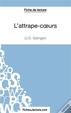 Capa do artigo L'Attrape-Coeurs De J.D. Salinger ; Analyse Complète De L'Oeuvre