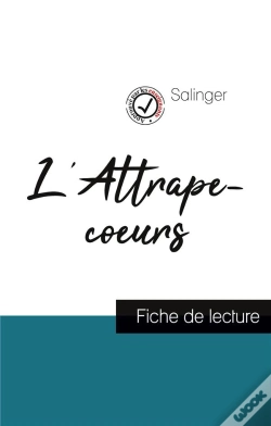 Capa do artigo L'Attrape-Coeurs De Salinger ; Fiche De Lecture Et Analyse Complète De L'Oeuvre
