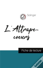 L'Attrape-Coeurs De Salinger ; Fiche De Lecture Et Analyse Complète De L'Oeuvre